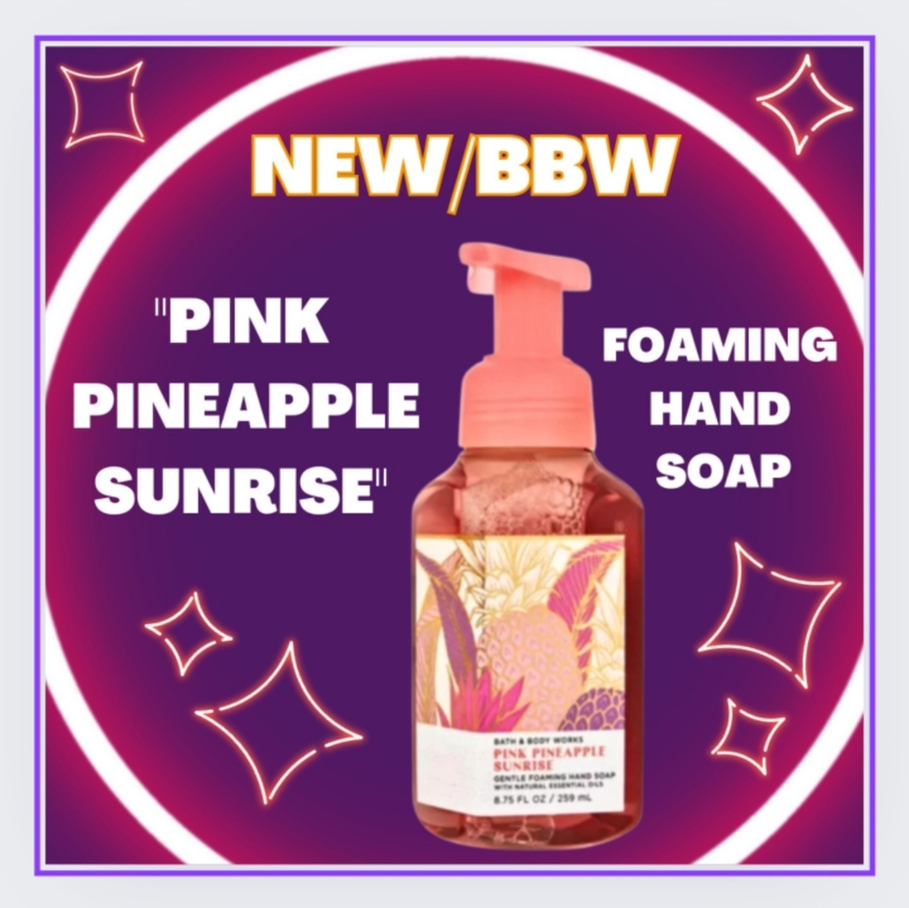 🔥NEW / "PINK PINEAPPLE SUNRISE" / FOAMING HAND SOAP / 8.75 FL OZ / BBW
